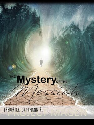 cover image of The Mystery of the Messiah